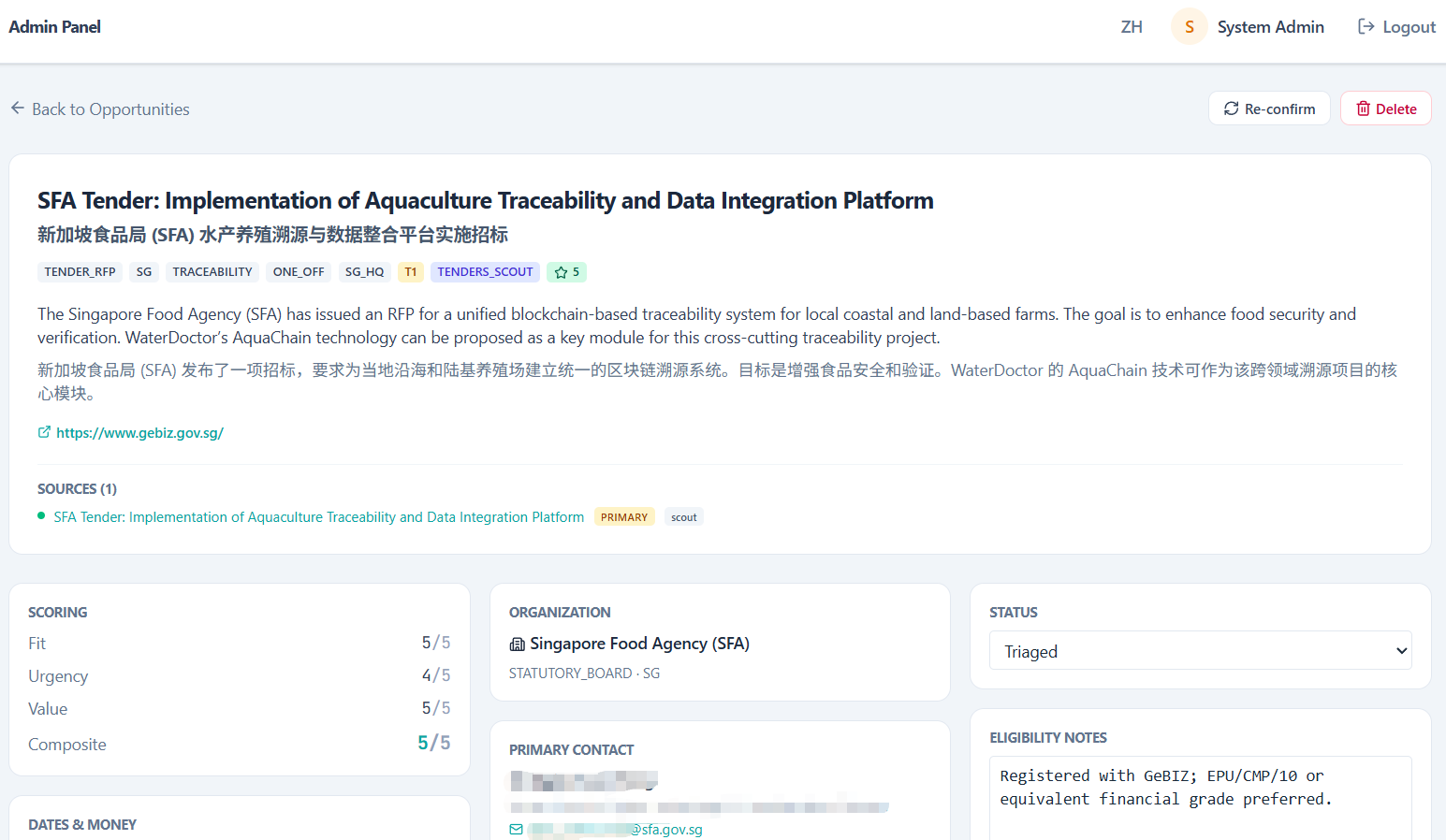 A verified opportunity in detail: bilingual title and summary, primary source link, corroborating-source list, fit/urgency/value/composite scoring, organisation card, eligibility notes.